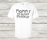 Mommy Teacher Preneur