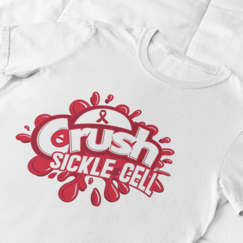 Crush Sickle Cell  T-shirt