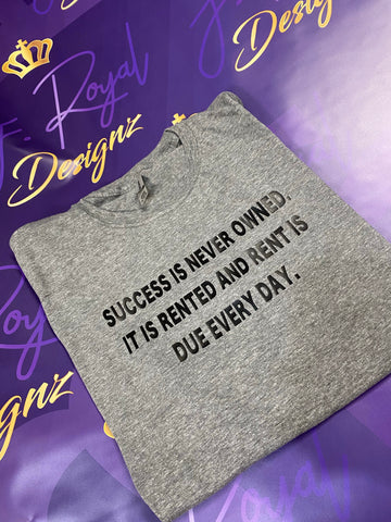 Success is Never Owned