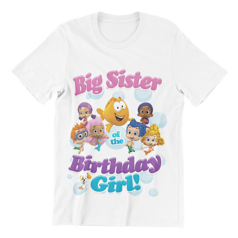 Bubble Guppies Big Sister of Birthday Girl T-shirt